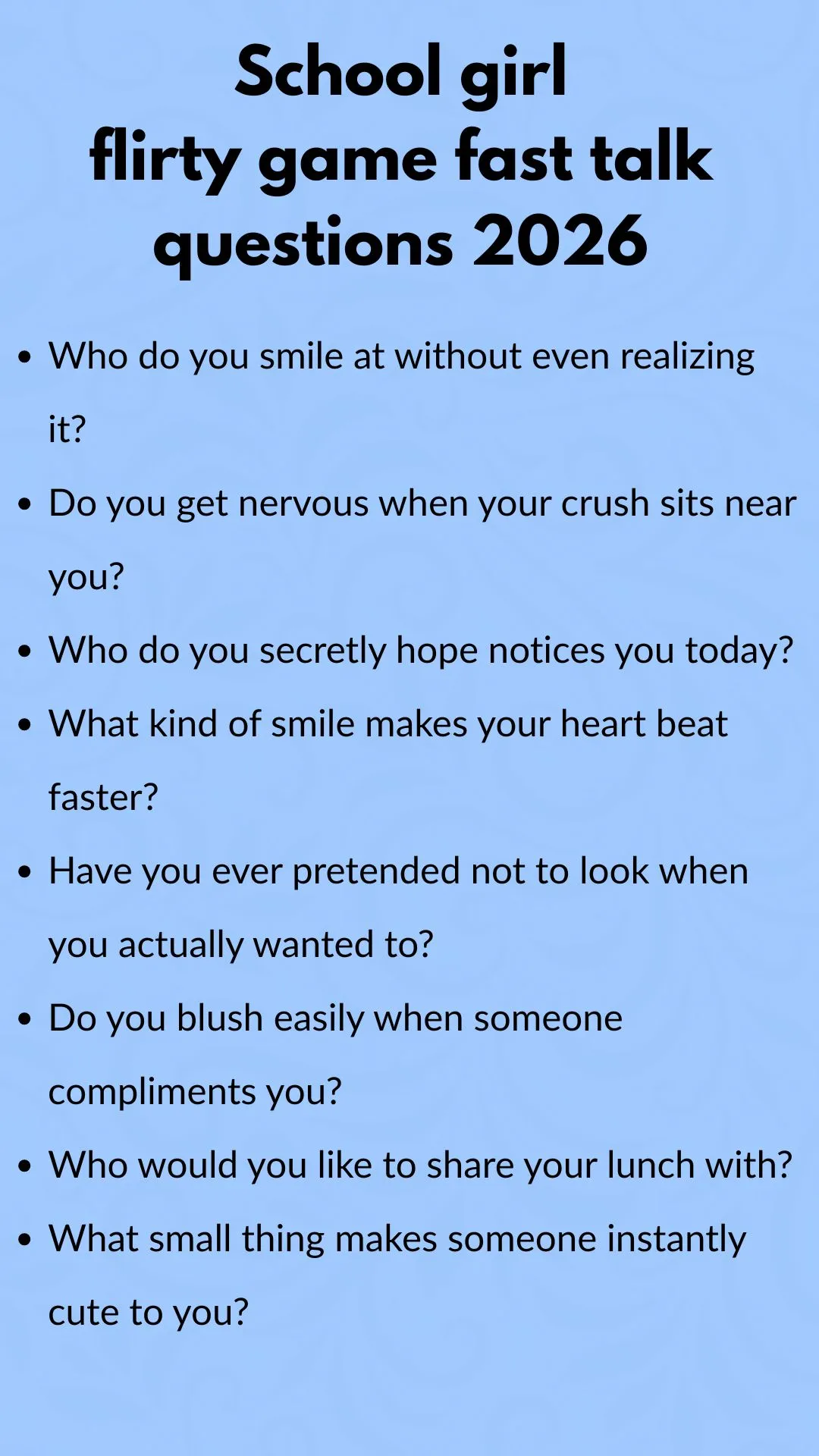 School Girl  524 Flirty Game Fast Talk Questions 2026
